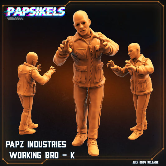 PAPZ Industries Working Bro - K