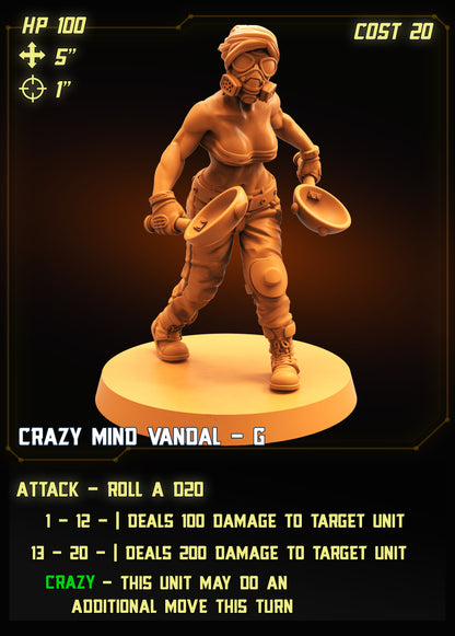 Crazy Mind Vandal - G